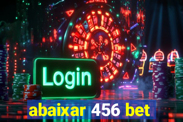 abaixar 456 bet